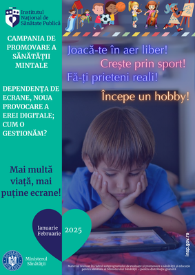 Campania de informare Promovarea sănătății mintale, ianuarie-februarie 2025 - Poster dependenta de ecrane copii