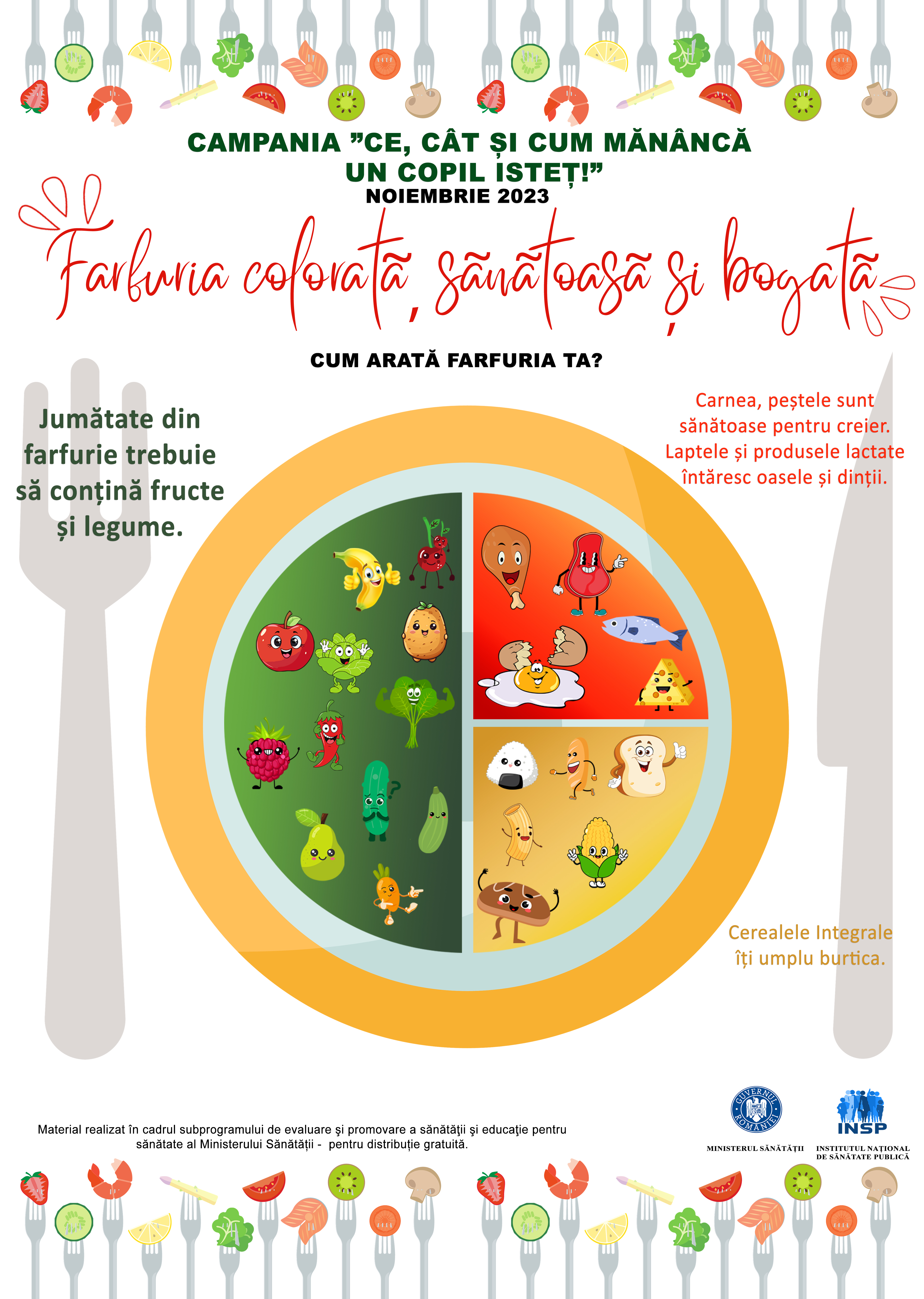 Campania de Informare-Educare „CE, CÂT ȘI CUM MĂNÂNCĂ UN COPIL ISTEŢ!”, noiembrie 2023