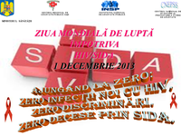 1 decembrie 2013 - Ziua Mondială HIV-SIDA