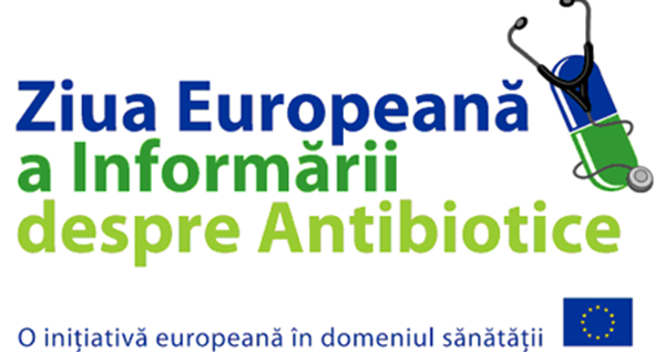 18 NOIEMBRIE 2011 - ZIUA EUROPEANĂ  A INFORMĂRII  DESPRE ANTIBIOTICE (ZEIA)
